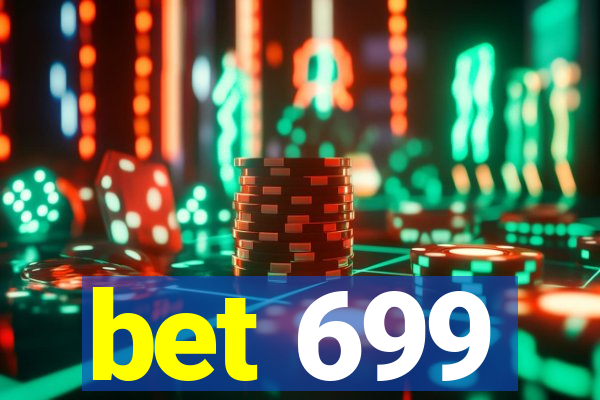 bet 699